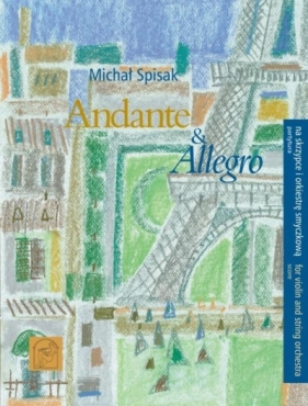 Andante i Allegro partytura - Spisak Michał 