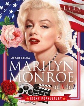 Marilyn Monroe od A do Z - Oskar Salwa .