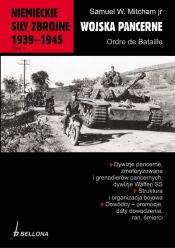 Niemieckie siły zbrojne 1939-1945 Tom 3 Wojska pancerne Ordre de Bataille
