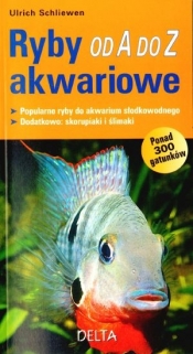 Ryby akwariowe od A do Z