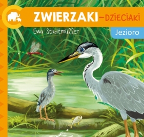 Zwierzaki-Dzieciaki Jezioro - Ewa Stadtmüller