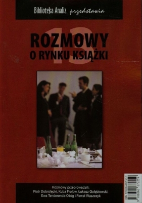 Rozmowy o rynku książki - Dobrołęcki Piotr, Frołow Kuba, Gołębiewski Łukasz<br />