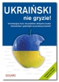 Ukraiński nie gryzie! Wydanie 2 - Tomasz Bylina