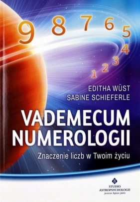 Vademecum numerologii - Schieferle Sabine, Wust Editha