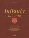 Inflanty - Livonia. Zapomniana kraina I Rzeczypospolitej /, The Forgotten Mirek Osip-Pokrywka