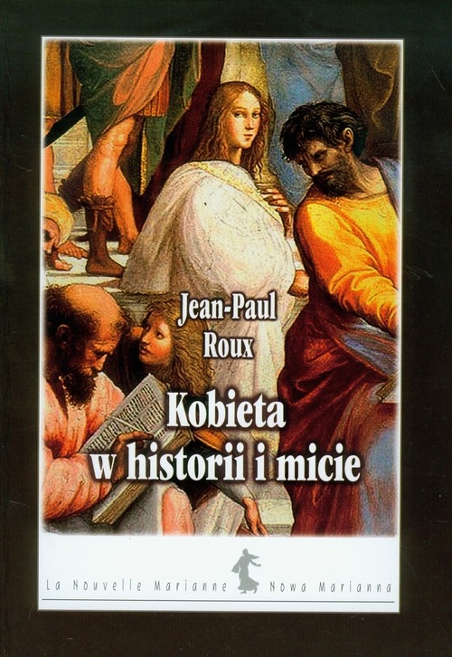 Kobieta w historii i micie