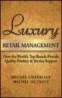 Luxury Retail Management Michel Gutsatz, Michel Chevalier