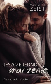 Jeszcze jedno marzenie - Magdalena Zeist