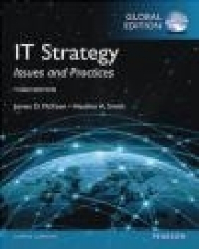 IT Strategy: Issues and Practices Heather Smith, James McKeen