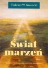 Świat marzeń Nowacki Tadeusz W.