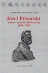 Józef Piłsudski wobec kwestii białoruskiej (1918-1920) Gierowska-Kałłur Joanna