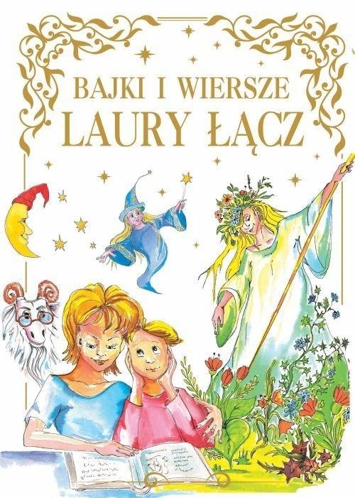Bajki i wiersze Laury Łącz