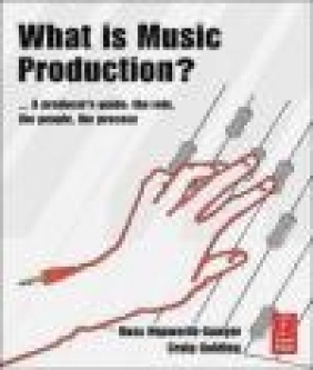 What is Music Production Craig Golding, Russ Hepworth-Sawyer