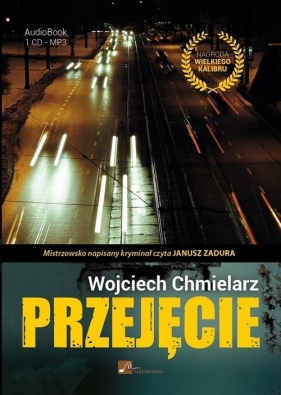 Przejęcie (Audiobook) - Wojciech Chmielarz
