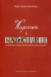 Wieszczowie i gazeciarze - Edyta Żyrek-Horodyska