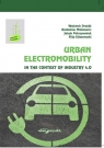 Urban Electromobility in the Context of Industry 4.0 Drożdż Wojciech, Miśkiewicz Radosław, Pokrzywniak Jakub, Elżanowski Filip