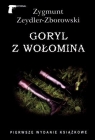 Goryl z Wołomina Zeydler-Zborowski Zygmunt