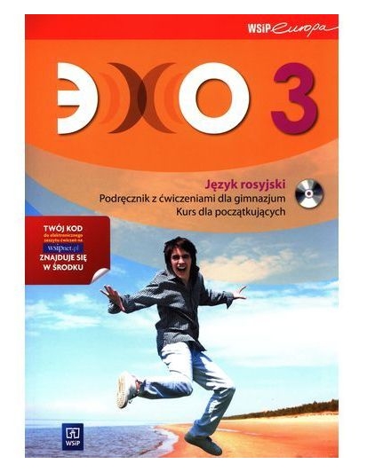 Echo 3. Gimnazjum klasa 3. Podręcznik z ćwiczeniami z dostępem do zasobów na WSiPnet.pl (2014)