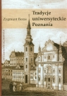 Tradycje uniwersyteckie Poznania Boras Zygmunt