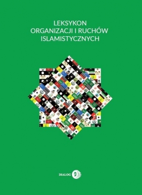 Leksykon organizacji i ruchów islamistycznych - Izak Krzysztof