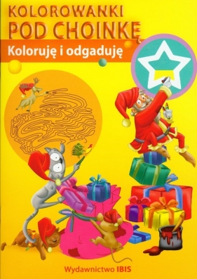 Koloruję i odgaduję Kolorowanki pod choinkę - <br />