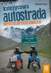 Księżycowa autostrada - Witold Palak