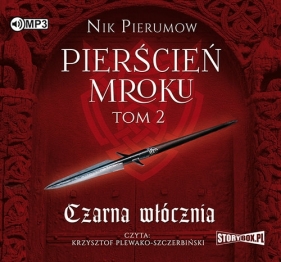 Pierścień Mroku Tom 2 Czarna włócznia - Pierumow Nik