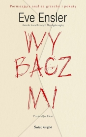 Wybacz mi - Eve Ensler