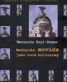 Madrycka Movida jako ruch kulturowy Bryl Weronika