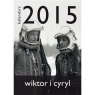 Kalendarz 2015 Wiktor i Cyryl