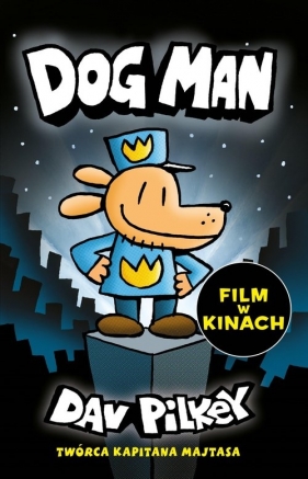 Dogman. Tom 1 - Dav Pilkey