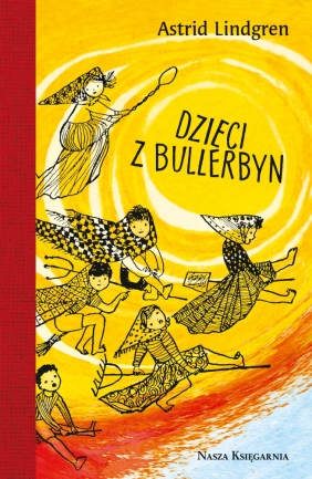 Dzieci z Bullerbyn (z barwionymi brzegami) - Astrid Lindgren