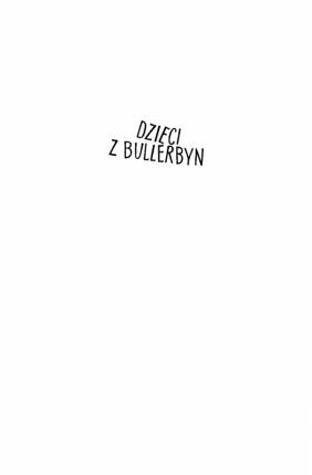 Dzieci z Bullerbyn (z barwionymi brzegami) - Astrid Lindgren