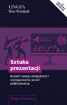 Sztuka prezentacji Rozwiń swoje umiejętności występowania przed Theo Theobald