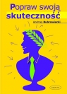 Popraw swoją skuteczność Bubrowiecki Andrzej