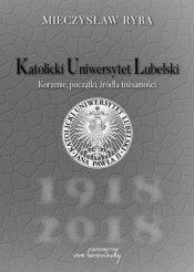 Katolicki Uniwersytet Lubelski - Mieczysław Ryba