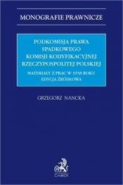 Podkomisja Prawa Spadkowego Komisji Kodyfikacyjnej Rzeczypospolitej Polskiej. Materiały z prac w 193