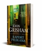 Raport Pelikana - John Grisham