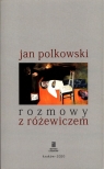 Rozmowy z Różewiczem Polkowski Jan