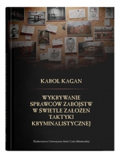 Wykrywanie sprawców zabójstw w świetle założeń taktyki kryminalistycznej - Kagan Karol