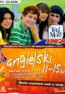 Tell Me More Junior Angielski 11-15 lat