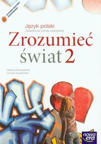 Zrozumieć świat 2. Język polski. Podręcznik. Zasadnicza szkoła zawodowa