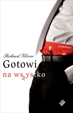 Gotowi na wszystko - Glover Richard