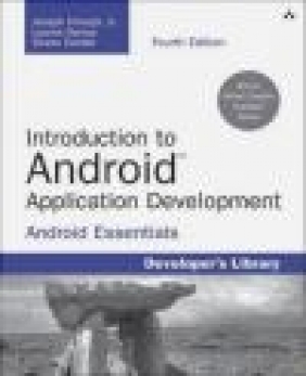 Introduction to Android Application Development Lauren Darcey, Shane Conder, Joseph Annuzzi