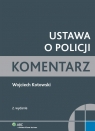 Ustawa o Policji Komentarz Kotowski Wojciech