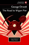 Droga na molo w Wigan/ The Road to Wigan Pier [EN] George Orwell