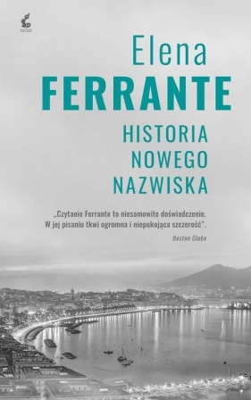Cykl neapolitański 2 Historia nowego nazwiska - Elena Ferrante