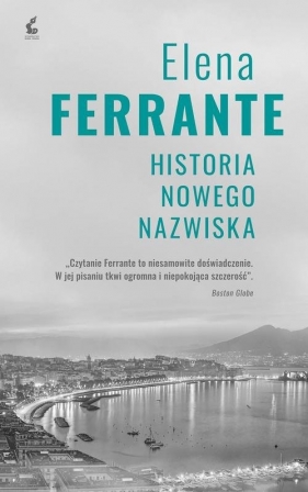 Cykl neapolitański 2 Historia nowego nazwiska - Ferrante Elena