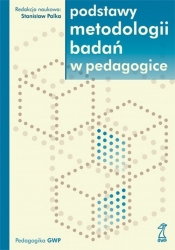 Podstawy metodologii badań w pedagogice