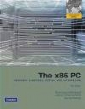 X86 PC Assembly Language Design and Interfacing - Danny Causey, Janice G. Mazidi, Muhammad Ali Mazidi